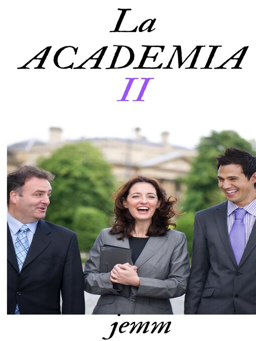 Title details for La Academia (II) by JOSE  ENRIQUE MARTINEZ MARTINEZ - Available